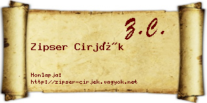 Zipser Cirjék névjegykártya